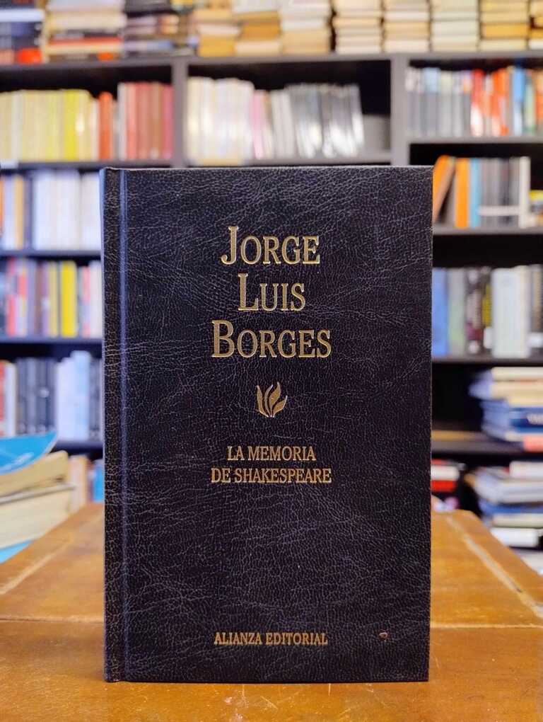 La memoria de Shakespeare - Jorge Luis Borges