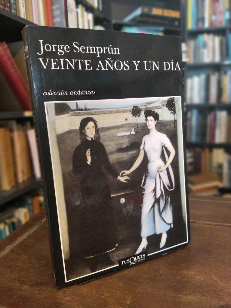 Veinte años y un día - Jorge Semprún