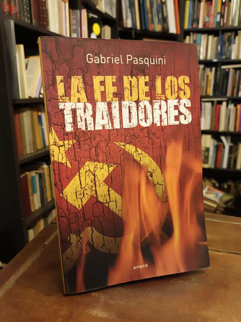 La fe de los traidores - Gabriel Pasquini