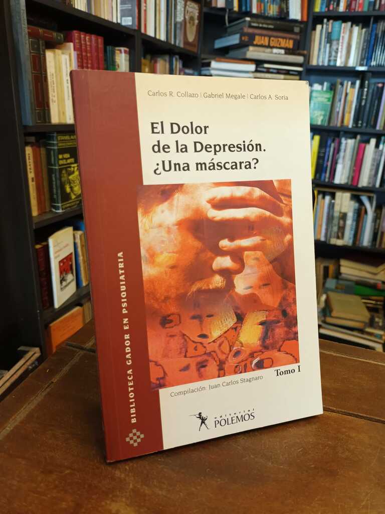 El dolor de una depresión ¿Una máscara? - Carlos Collazo · Gabriel Megale · Carlos Soria