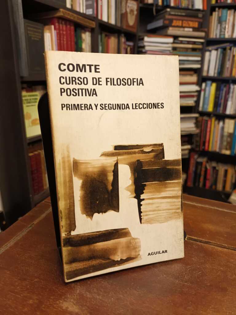 Curso de filosofìa positiva - Augusto Comte