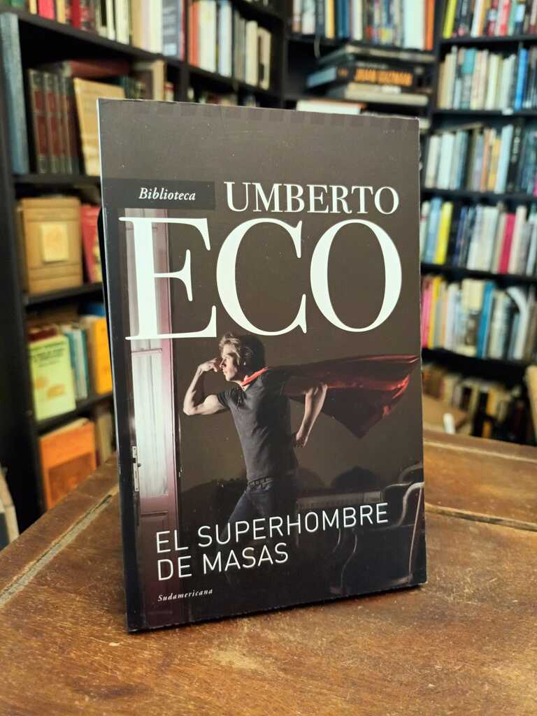 El superhombre de masas - Umberto Eco