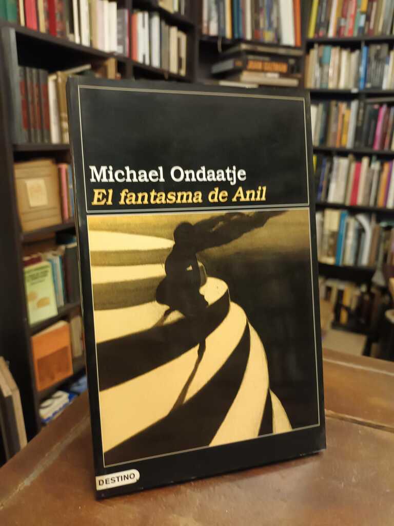 El fantasma de Anil - Michael Ondaatje