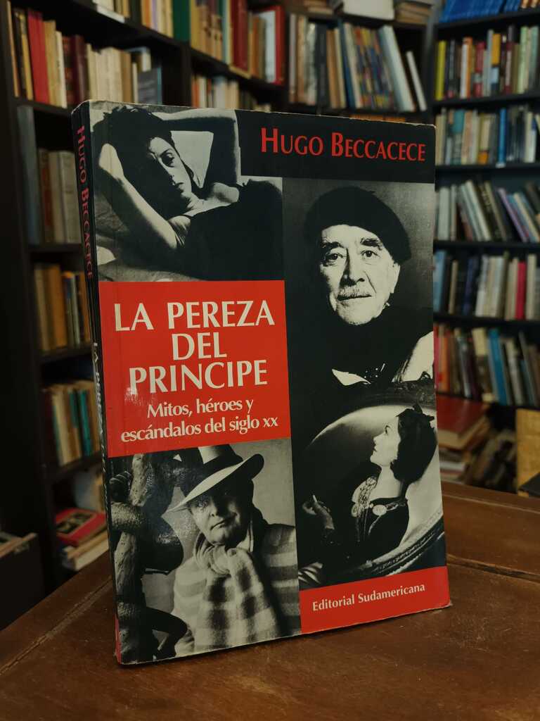 La pereza del príncipe - Hugo Beccacece