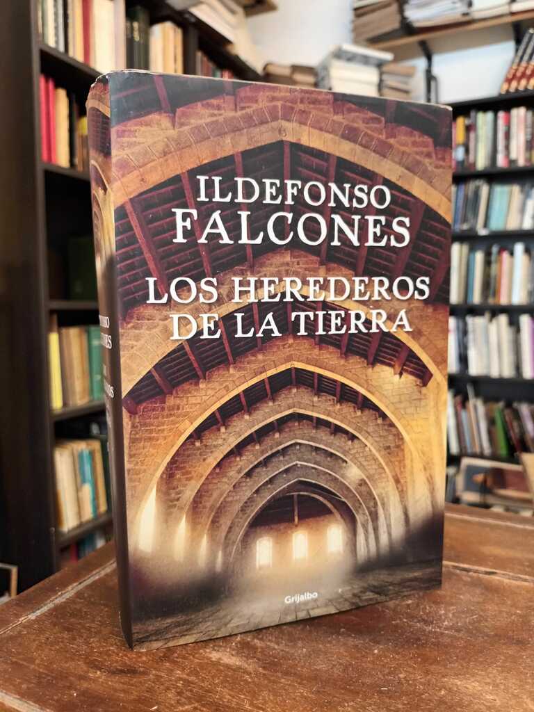 Los herederos de la tierra - Ildefonso Falcones