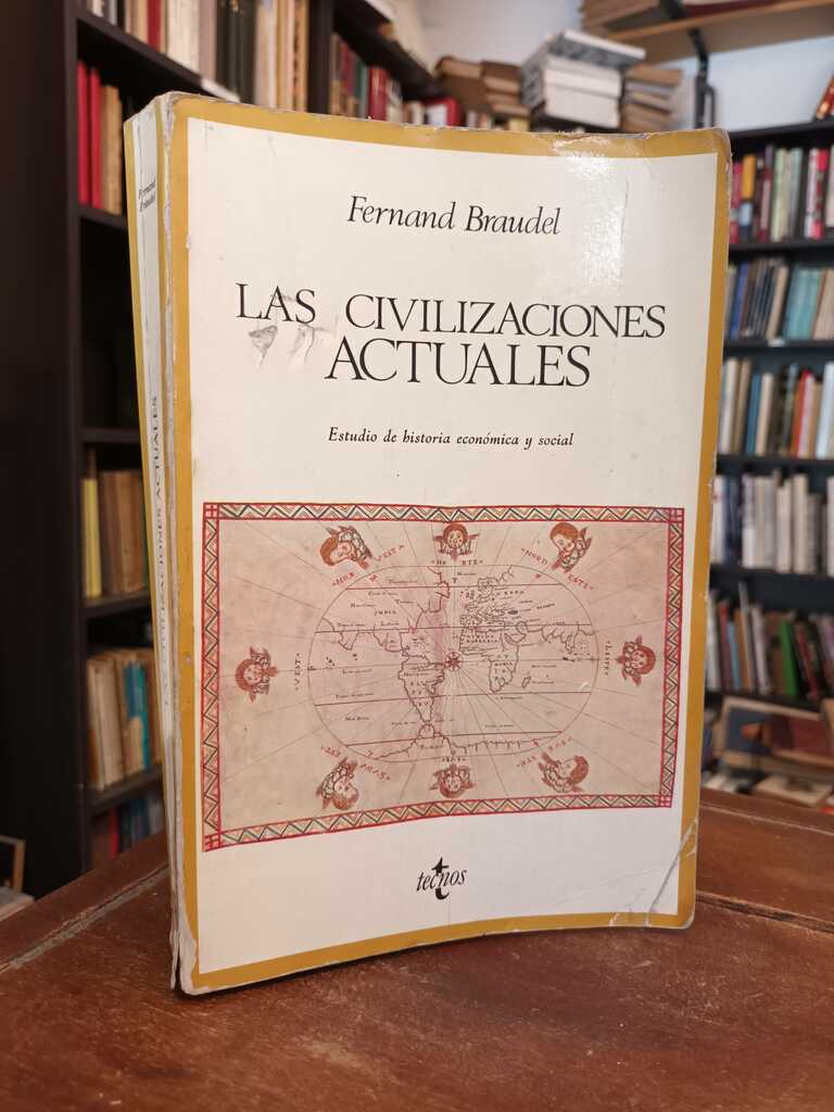 La civilizaciones actuales - Fernand Braudel