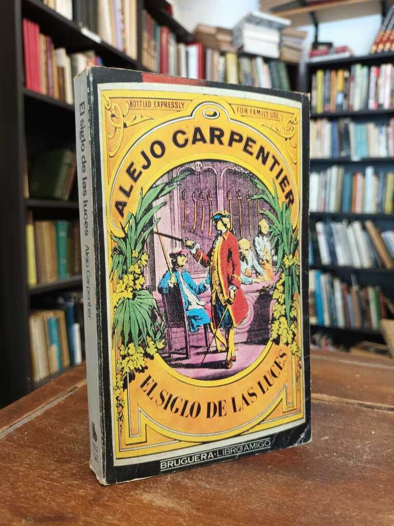 El siglo de las luces - Alejo Carpentier