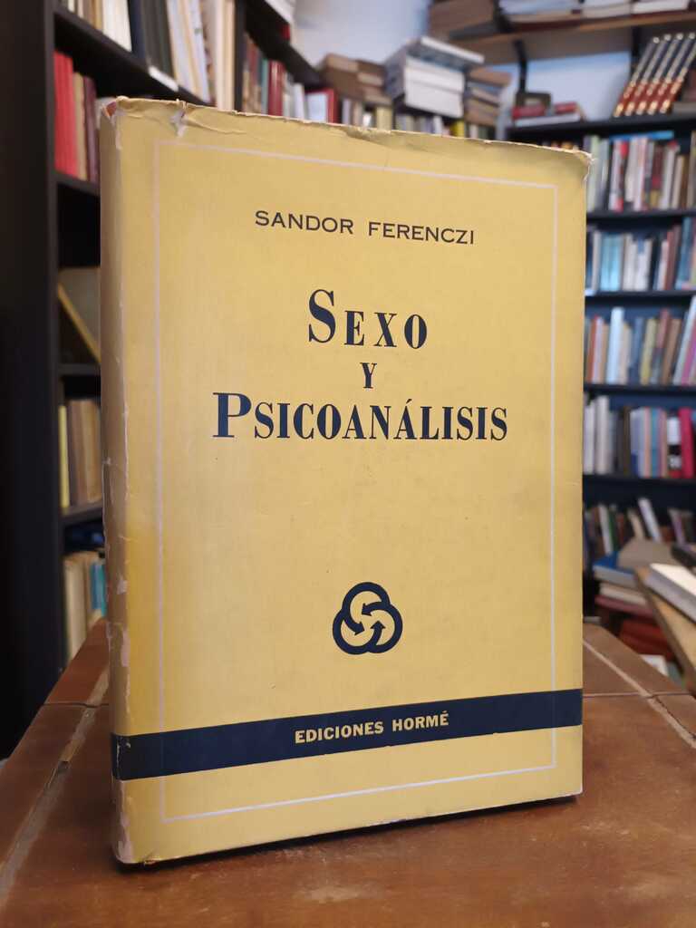 Sexo y psicoanálisis - Sándor Ferenczi