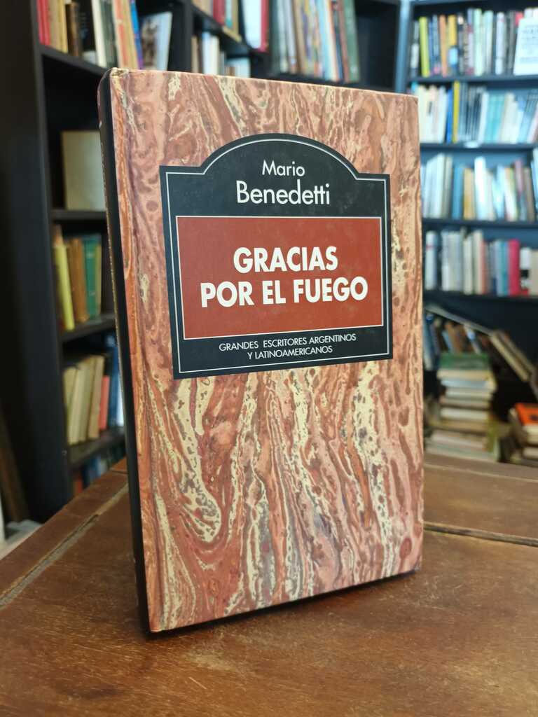 Gracias por el fuego - Mario Benedetti