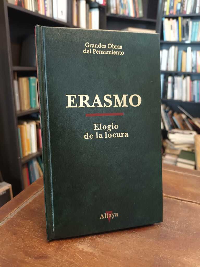 Elogio de la locura - Erasmo de Rotterdam