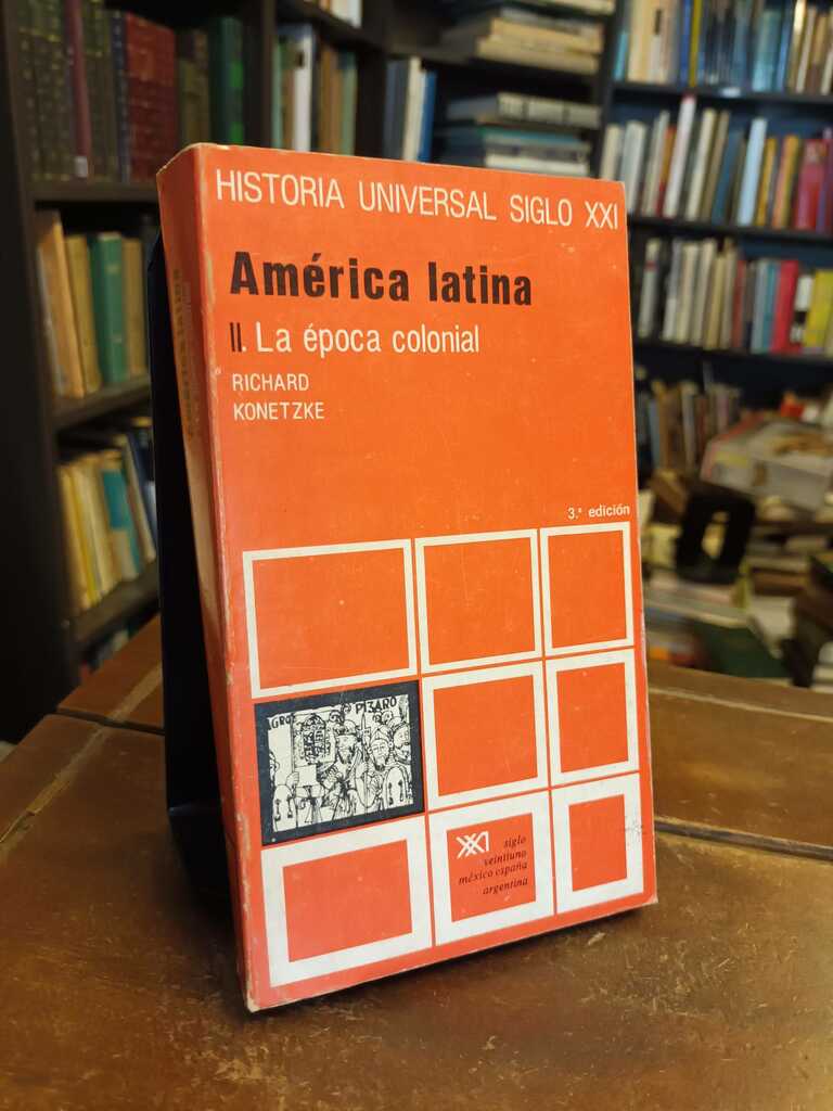 América Latina II - Richard Konetzke