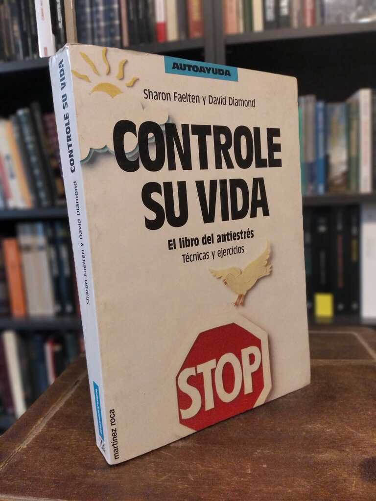 Controle su vida - Sharon Faelten · David Diamond