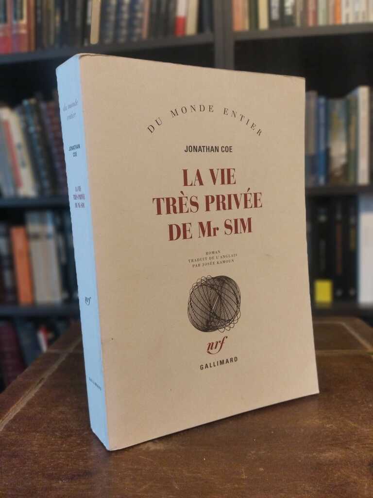 La vie très privée de Mr. Sim - Jonathan Coe
