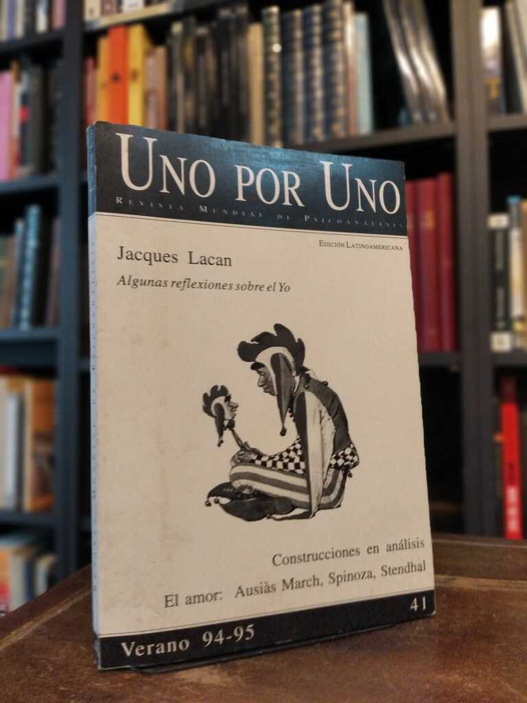 Algunas reflexiones sobre el Yo - Jacques Lacan