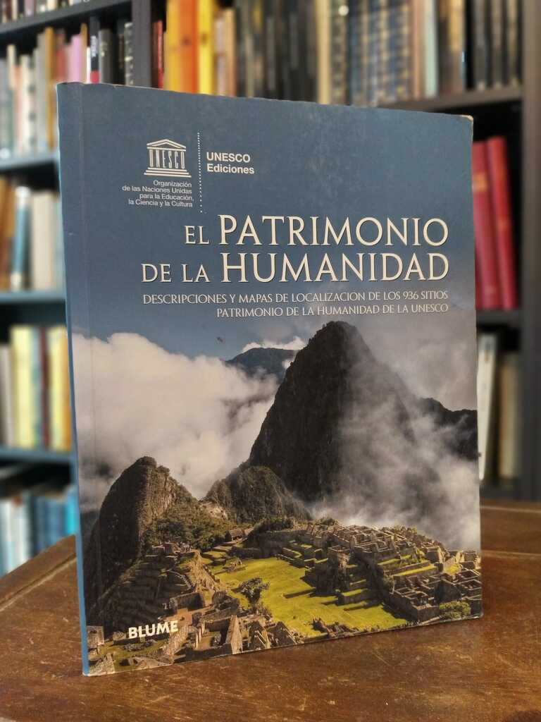El Patrimonio de la Humnidad - 