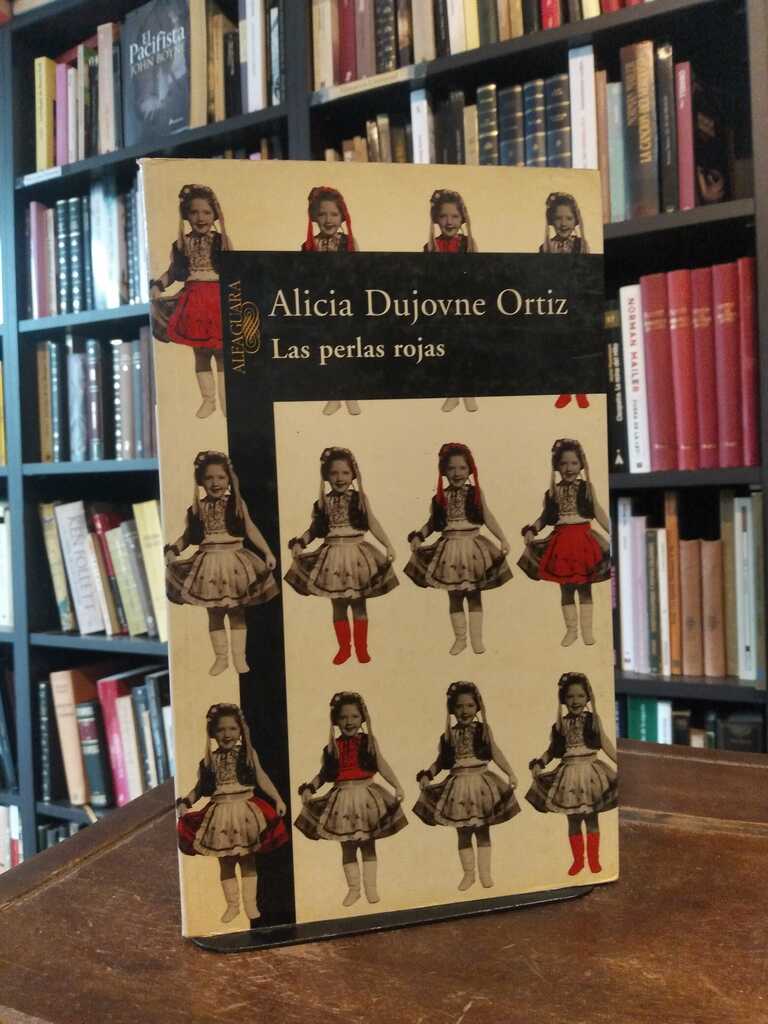 Las perlas rojas - Alicia Dujovne Ortiz