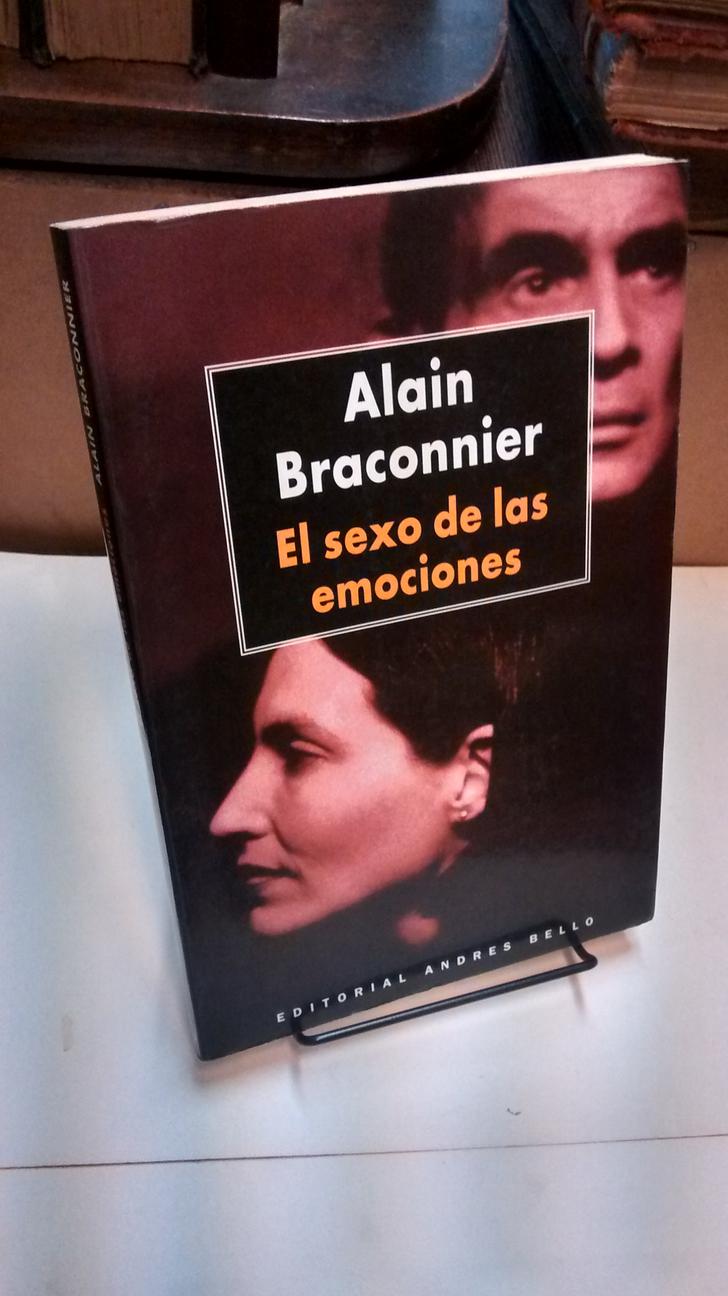 El sexo de las emociones - Alain Braconnier