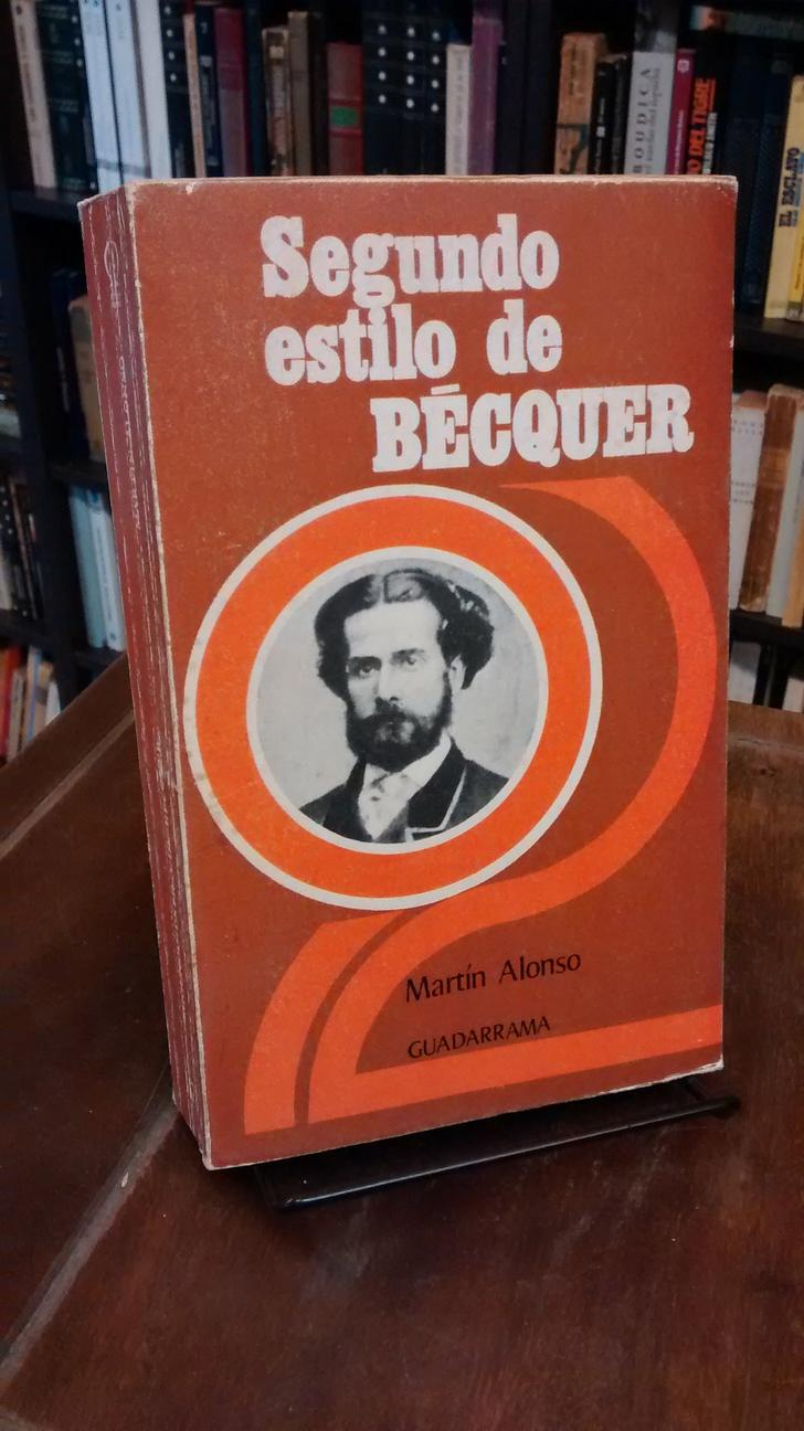 Segundo estilo de Bécquer - Martín Alonso