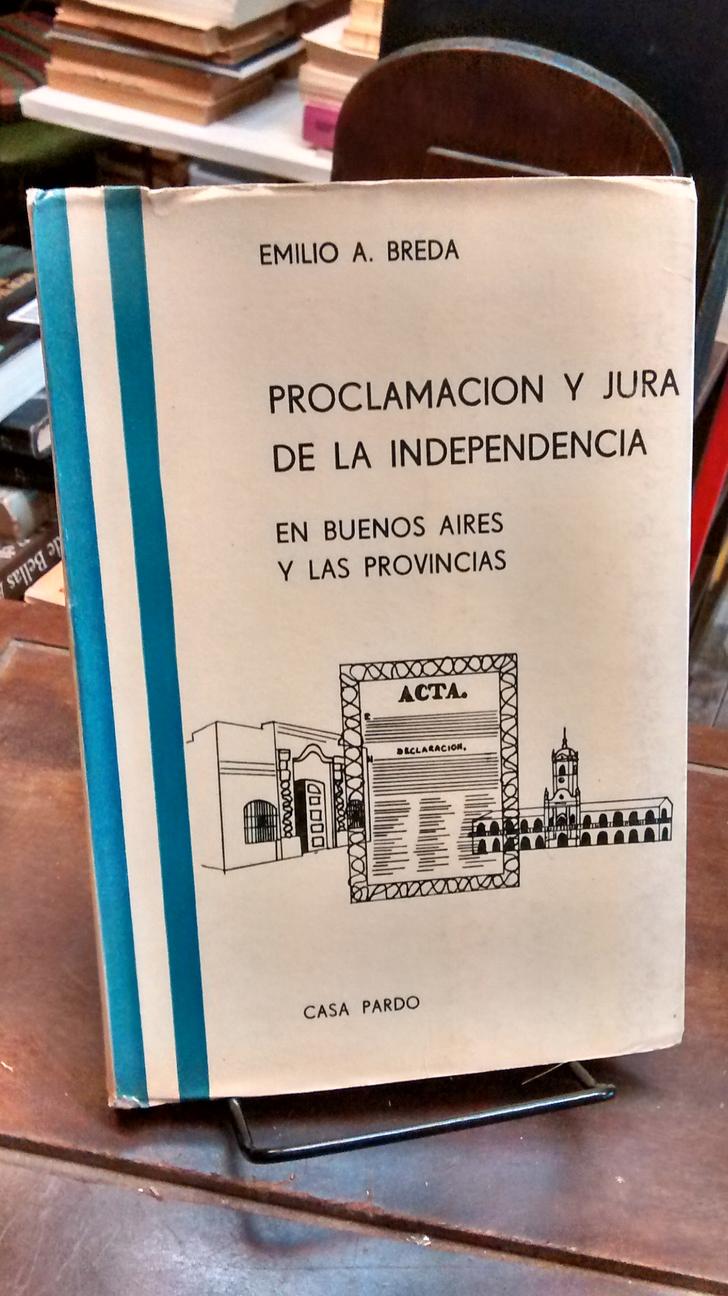 Proclamación y jura de la Independencia - Emilio Breda
