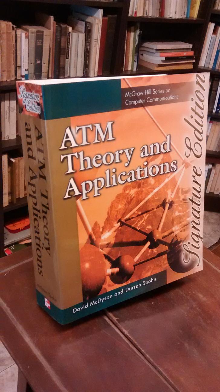 ATM Theory and Applications (Signature Edition) - David McDysan · Darren Spohn