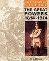 The Great Powers, 1814-1914 - Eric Wilmot