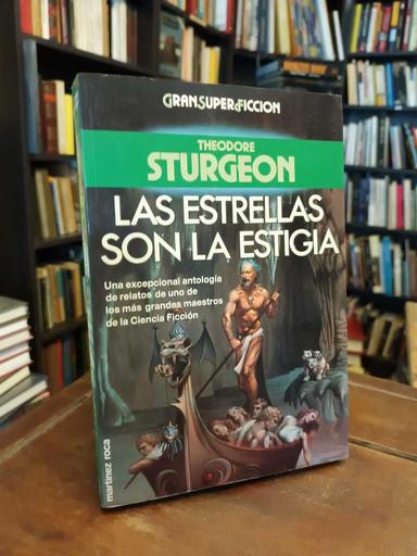 Las estrellas son la estigia - Theodore Sturgeon