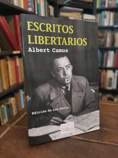 Escritos libertarios - Albert Camus
