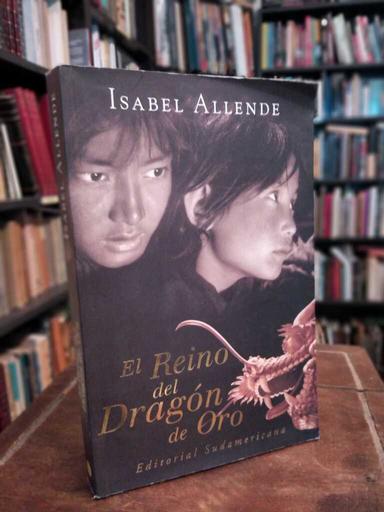 El Reino del Dragón de Oro - Isabel Allende