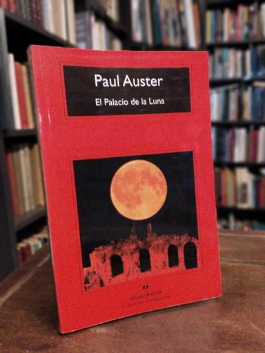 El Palacio de la Luna - Paul Auster