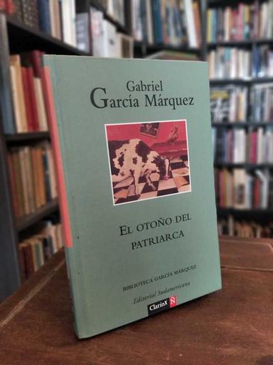 El otoño del patriarca - Gabriel García Márquez