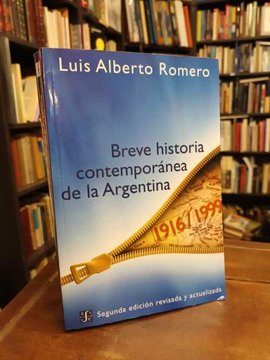 Breve historia contemporánea de la Argentina - Luis Alberto Romero