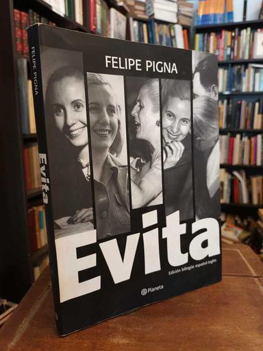 Evita - Felipe Pigna