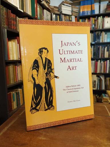 Japan's Ultimate Martial Art - Darrell Max Craig