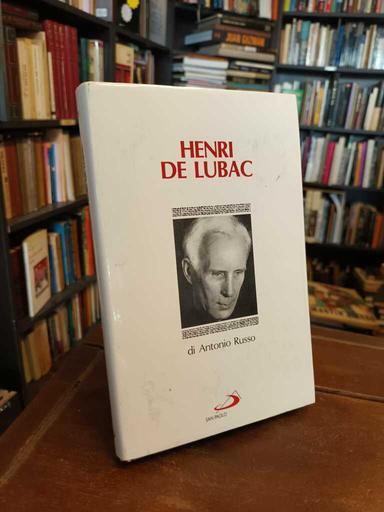 Henri De Lubac - Antonio Russo