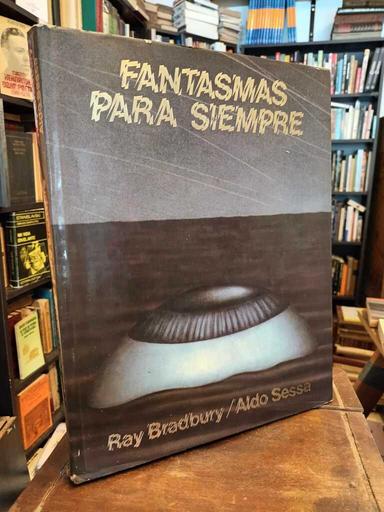 Fantasmas para siempre - Ray Bradbury · Aldo Sessa