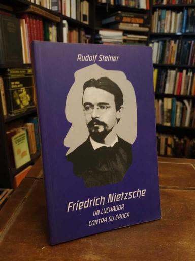Friedrich Nietzsche - George Steiner
