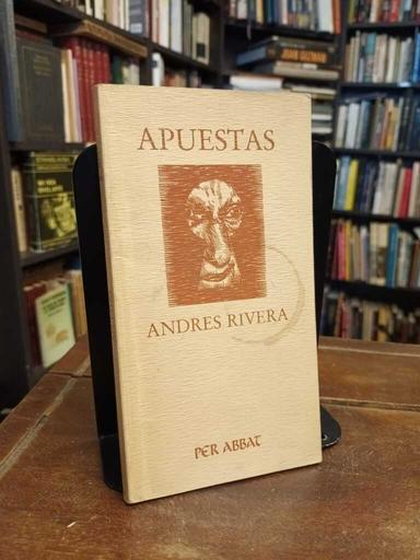 Apuestas - Andrés Rivera