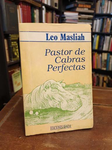 Pastor de cabras perfectas - Leo Masliah