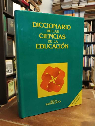 Diccionario de las Ciencias de la Educación - 