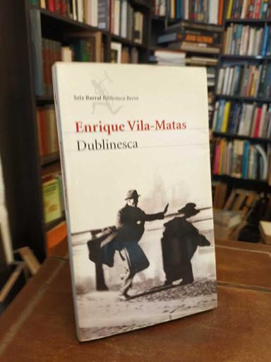 Dublinesca - Enrique Vila-Matas
