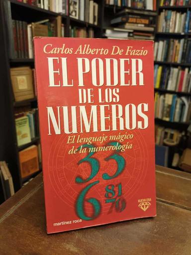 El poder de los números - Carlos Alberto De Fazio