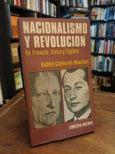 Nacionalismo y revolución - Rubén Calderón Bouchet