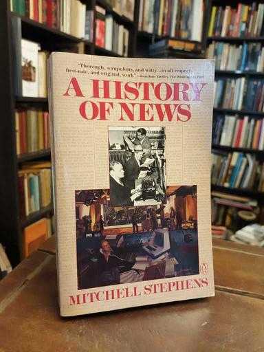 A History of News - Mitchell Stephens