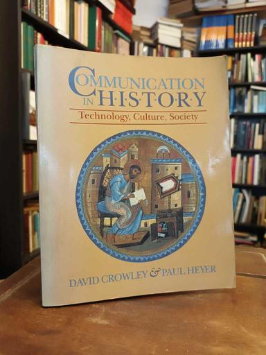 Comunication in History - David Crowley · Paul Heyer