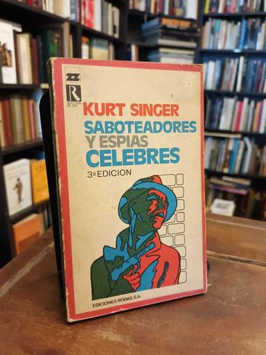Saboteadores y espías célebres - Kurt Singer