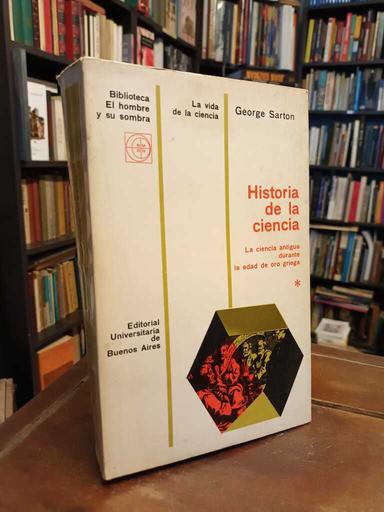 Historia de la ciencia, vol. 1 - George Sarton