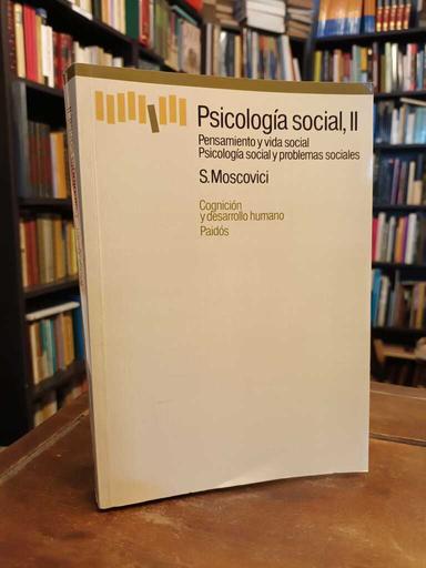 Psicología social, II - Serge Moscovici