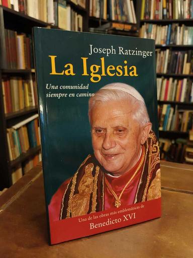 La Iglesia - Joseph Ratzinger