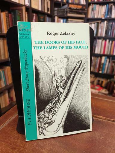 The Doors of his Face, the Lamps of his Mouth - Roger Zelazny