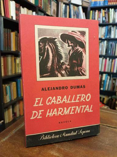 El Caballero de Harmental - Alejandro Dumas